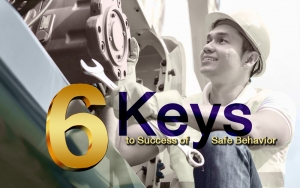 6 Keys to Success of Safe Behavior